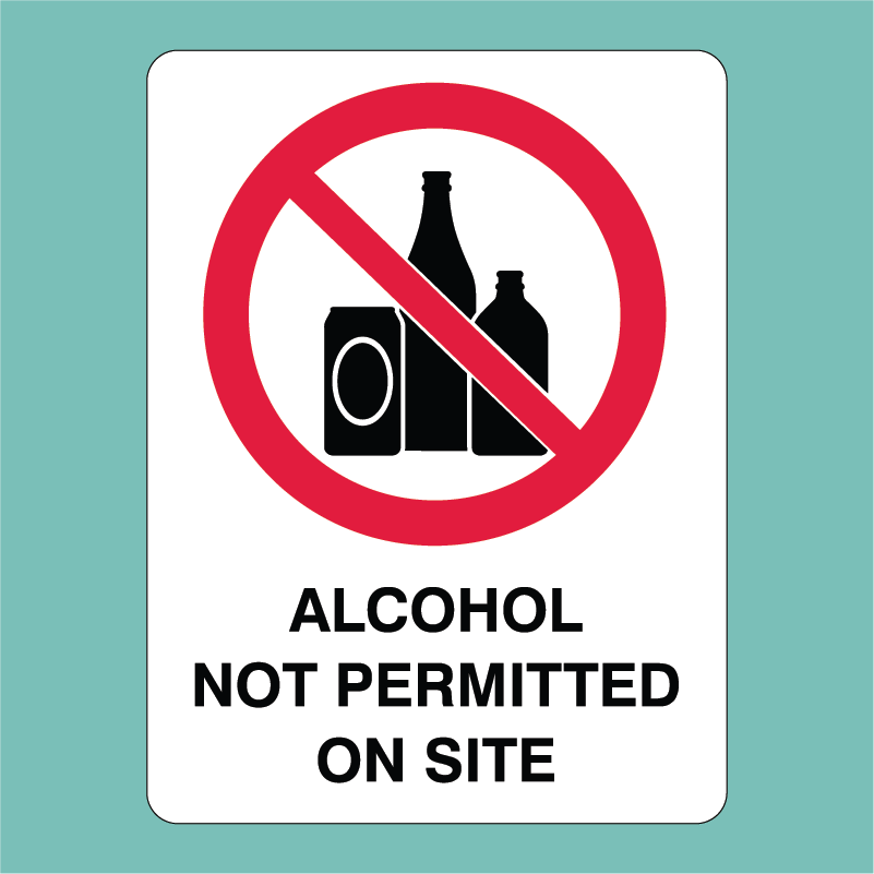 Prohibition Safety Signs - No Alcohol on Site - STATUTORY SIGNS